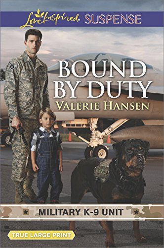 Valerie Hansen Bound By Duty Large Print Large Print 