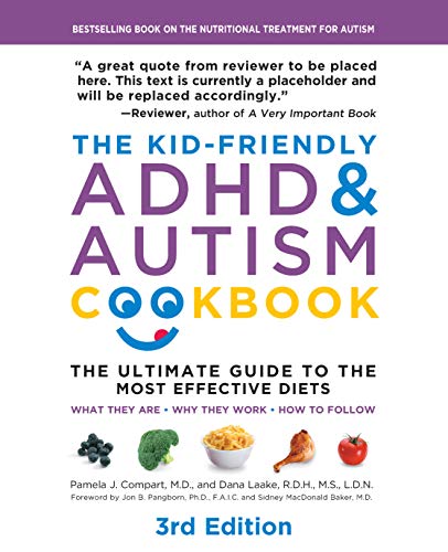 Pamela J. Compart The Kid Friendly Adhd & Autism Cookbook 3rd Editi The Ultimate Guide To The Most Effective Diets 0003 Edition;revised 
