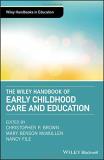 Christopher P. Brown The Wiley Handbook Of Early Childhood Care And Edu 