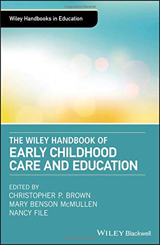 Christopher P. Brown The Wiley Handbook Of Early Childhood Care And Edu 