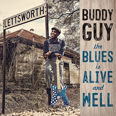 Buddy Guy/Blues Is Alive & Well