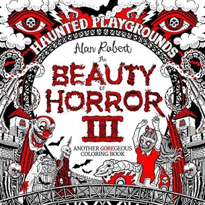 Alan Robert/The Beauty of Horror 3@Haunted Playgrounds Coloring Book