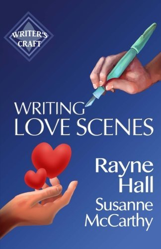 Susanne McCarthy/Writing Love Scenes@ Professional Techniques for Fiction Authors