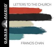 Francis Chan Letters To The Church 