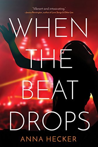 Anna Hecker/When the Beat Drops