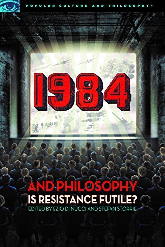 Ezio Di Nucci/1984 and Philosophy@ Is Resistance Futile?