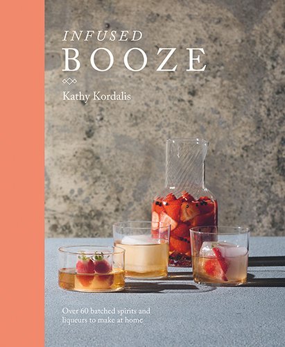 Kathy Kordalis Infused Booze Over 60 Batched Spririts And Liqueurs To Make At 