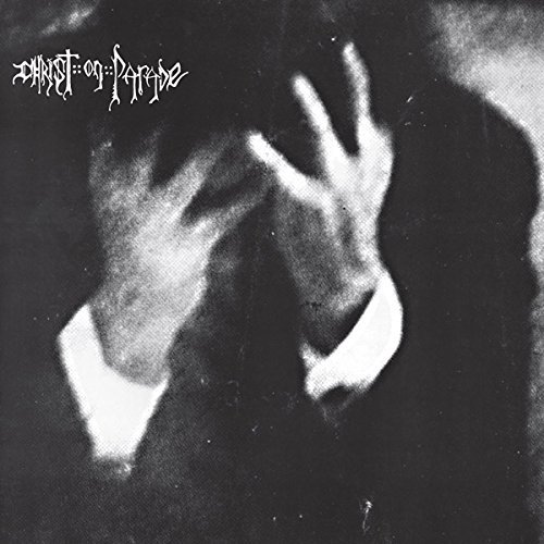 Christ On Parade/Mind Is A Terrible Thing