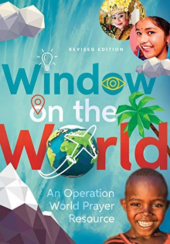 Molly Wall Window On The World An Operation World Prayer Resource Revised 