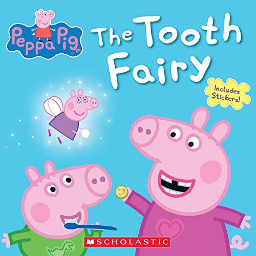 Scholastic/The Tooth Fairy (Peppa Pig)
