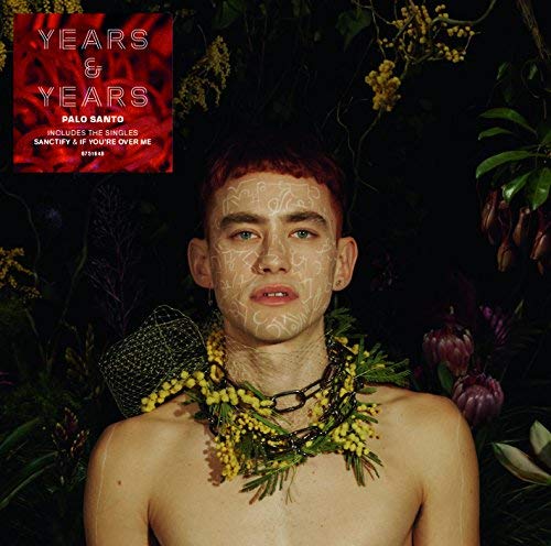 Years & Years/Palo Santo