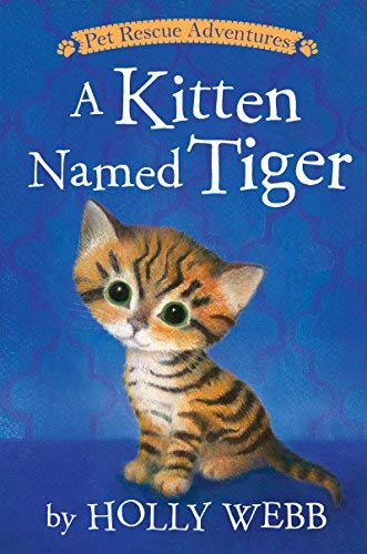 Holly Webb/A Kitten Named Tiger