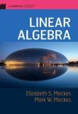 Elizabeth S. Meckes Linear Algebra 