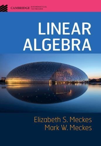 Elizabeth S. Meckes Linear Algebra 
