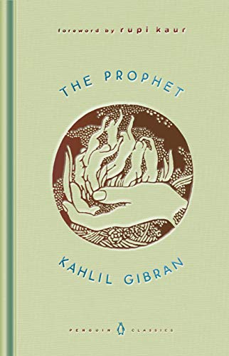 Kahlil Gibran/The Prophet