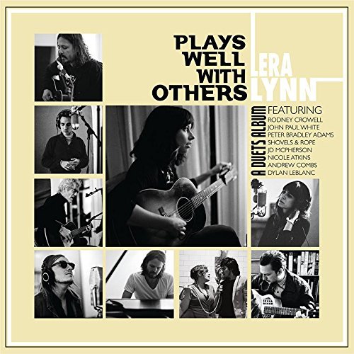 Lera Lynn Plays Well With Others 