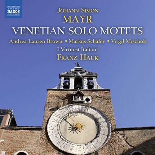 Mayr / Brown / Hauk/Venetian Solo Motets