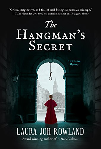 Laura Joh Rowland/The Hangman's Secret: A Victorian Mystery