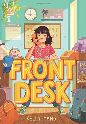 Kelly Yang/Front Desk (Front Desk #1) (Scholastic Gold)