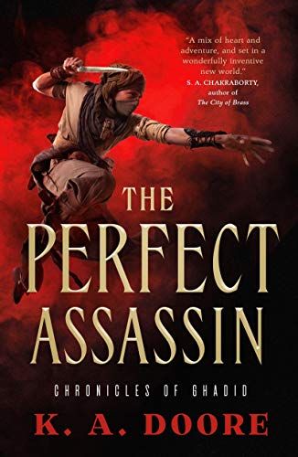 K. A. Doore/The Perfect Assassin@ Book 1 in the Chronicles of Ghadid