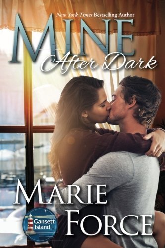 Marie Force/Mine After Dark