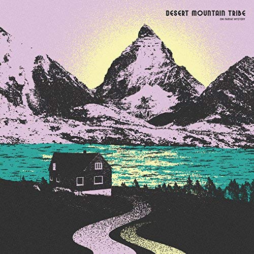 Desert Mountain Tribe/Om Parvat Mystery