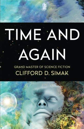 Clifford D. Simak/Time and Again@Reprint