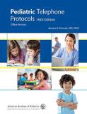 Barton D. Schmitt Pediatric Telephone Protocols Office Version 0016 Edition; 
