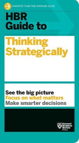 Harvard Business Review Hbr Guide To Thinking Strategically 