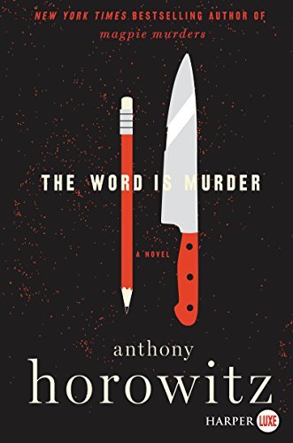 Anthony Horowitz/The Word Is Murder@LARGE PRINT