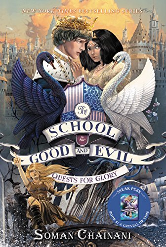 Soman Chainani/The School for Good and Evil #4@Quests for Glory