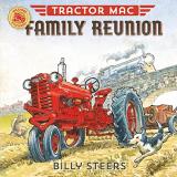 Billy Steers Tractor Mac Family Reunion 