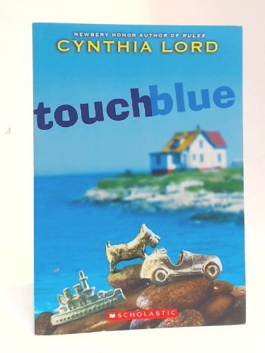 Cynthia Lord/Touch Blue