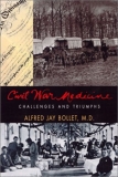 Alfred Jay Bollett Civil War Medicine Challenges And Triumphs 
