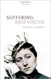 Michael S. Brady Suffering And Virtue 