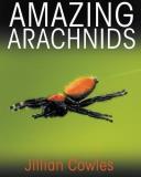 Jillian Cowles Amazing Arachnids 