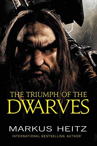 Markus Heitz/The Triumph of the Dwarves