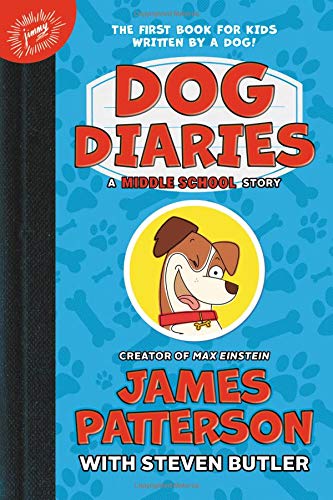 James Patterson/Dog Diaries #1@A Middle School Story