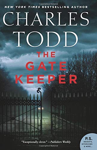 Charles Todd/The Gate Keeper@ An Inspector Ian Rutledge Mystery