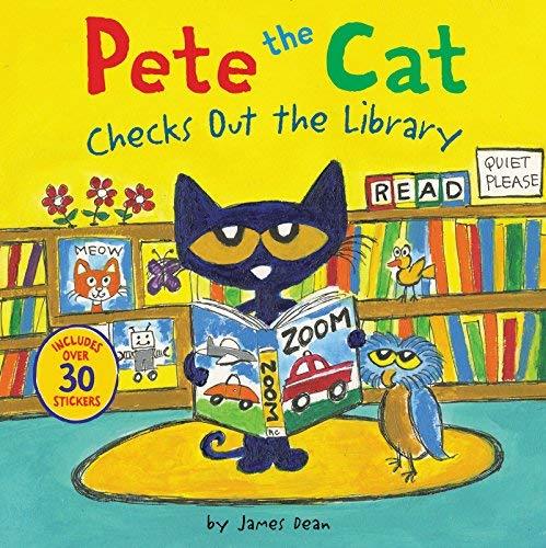 James Dean/Pete the Cat Checks Out the Library@ Includes Over 30 Stickers!