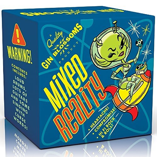 Gin Blossoms/Mixed Reality@.