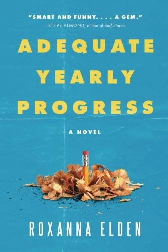 Roxanna Elden/Adequate Yearly Progress