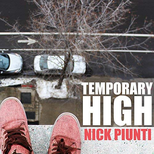 Nick Piunti/Temporary High