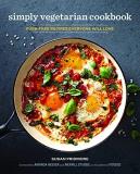 Susan Pridmore The Simply Vegetarian Cookbook Fuss Free Recipes Everyone Will Love 