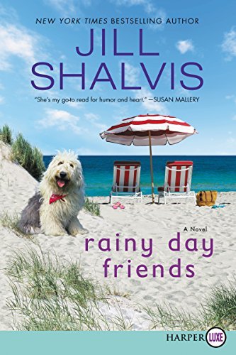 Jill Shalvis/Rainy Day Friends@LARGE PRINT