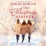 Sarah Morgan The Christmas Sisters 