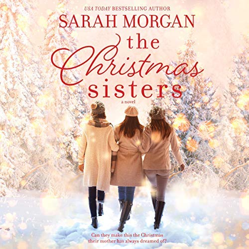 Sarah Morgan The Christmas Sisters 