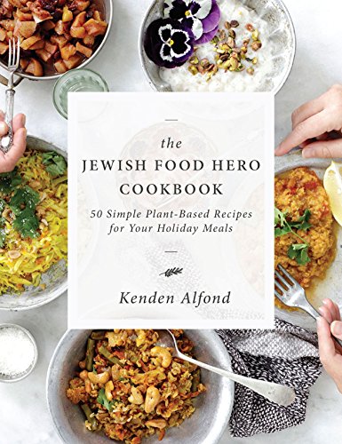 Kenden Alfond/The Jewish Food Hero Cookbook