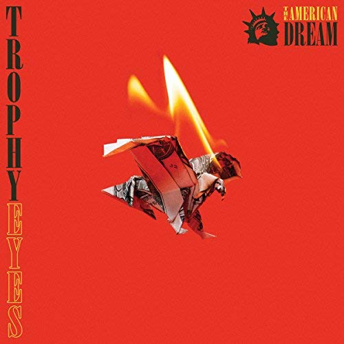Trophy Eyes/American Dream@.