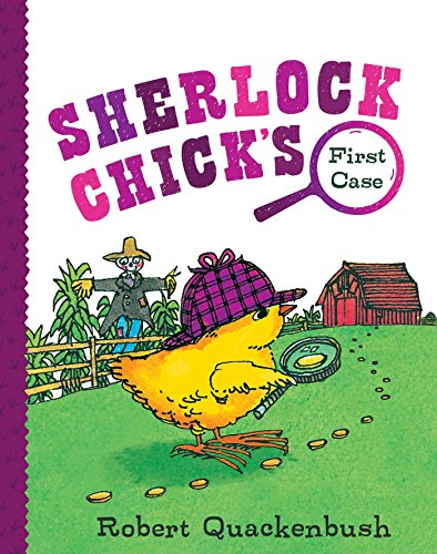 Robert Quackenbush/Sherlock Chick's First Case